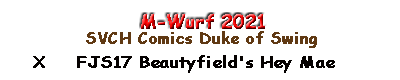 M-Wurf 09/2021 - SVCH Comics Duke of Swing X Beautyfield's Hey Mae